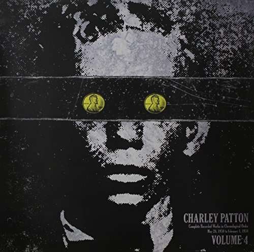Cover for Charley Patton · Complete Recorded Works in Chronological Order 4 (LP) (2014)