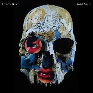 Cover for Dennis Busch · Total Youth (LP) (2023)