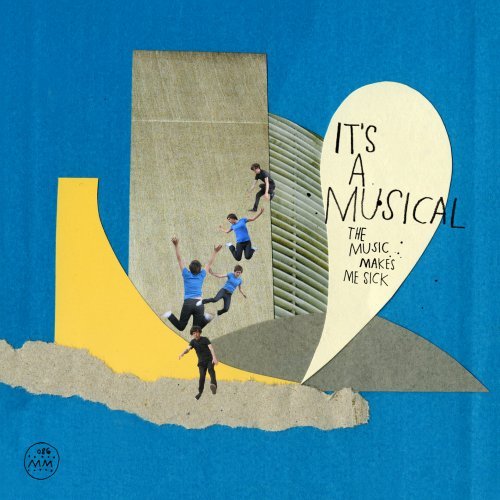 Cover for It's a Musical · Music Makes Me Sick (LP) (2008)