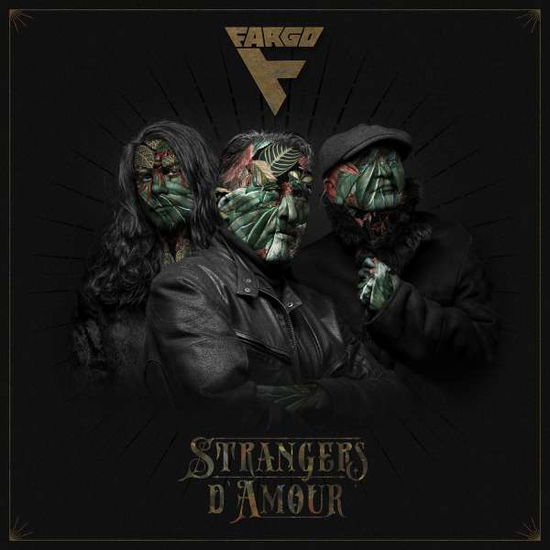 Strangers D’amour - Fargo - Música - STEAMHAMMER - 0886922438615 - 9 de julio de 2021