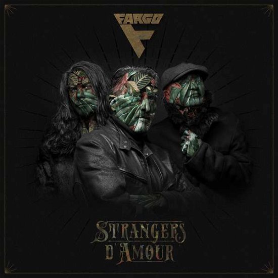 Strangers D’amour - Fargo - Music - STEAMHAMMER - 0886922438615 - July 9, 2021