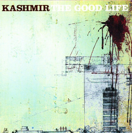Cover for Kashmir · The Good Life (LP) [Reissue edition] (2020)