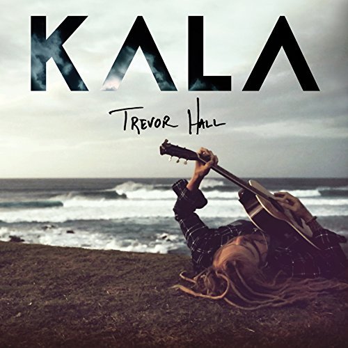 Cover for Trevor Hall · Kala (CD) (2015)