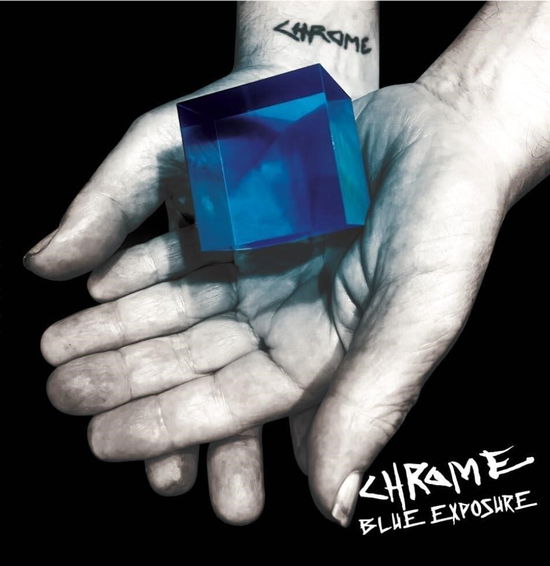 Blue Exposure - Chrome - Música - CLEOPATRA - 0889466454615 - 22 de dezembro de 2023