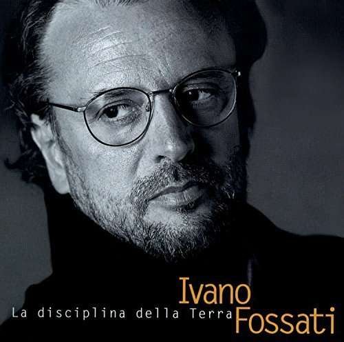 Cover for Ivano Fossati · La Disciplina Della Terra (LP) (2016)