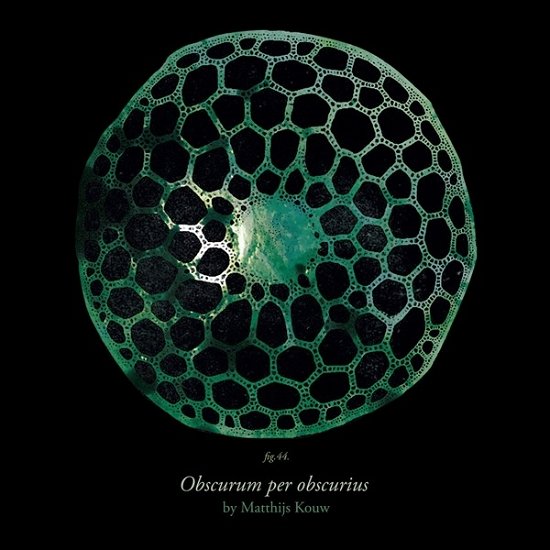 Cover for Matthijs Kouw · Obscurum Per Obscurius (CD) (2018)