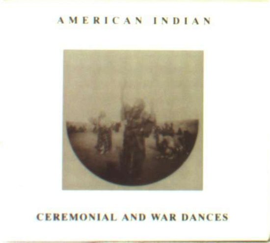 Cover for American Indian · American Indian - Ceremonial And War Dances (CD)