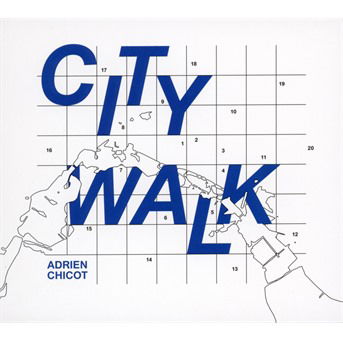Cover for Adrien Chicot · City Walk (CD) (2018)