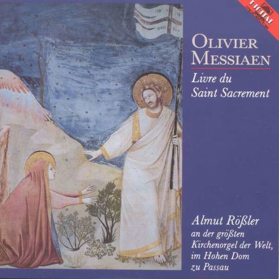 Livre Du Saint Sacrement - O. Messiaen - Music - MOTETTE - 4008950110615 - October 1, 2013