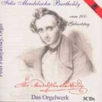 Das Orgelwerk - F. Mendelssohn-Bartholdy - Music - MOTETTE - 4008950136615 - October 1, 2013