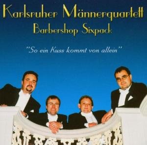 Cover for Karlsruher Männerquartett · Barbershop Sixpack Bella Musica Klassisk (CD) (2004)