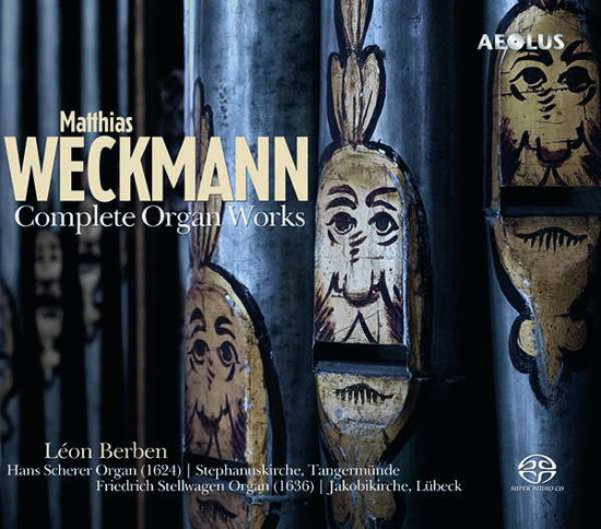 Matthias Weckmann: Complete Organ Works - Leon Berben - Musik - AEOLUS - 4026798112615 - 12. februar 2021