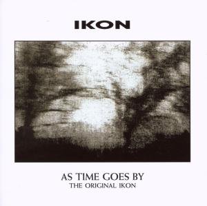 Cover for Ikon · As Time Goes by (The Original Ikon) (CD) (2007)