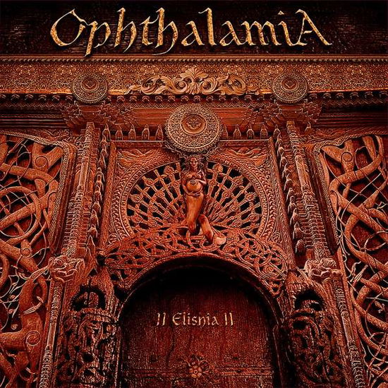 Cover for Ophthalamia · Ii Elishia Ii (LP) (2019)