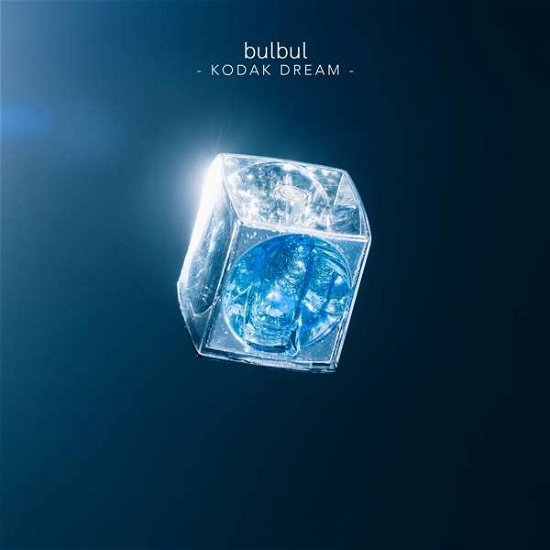 Cover for Bulbul · Kodak Dream (CD) (2021)