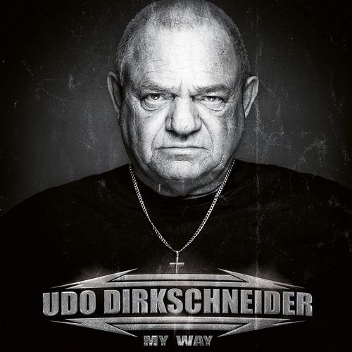 My Way - Udo Dirkschneider - Muziek - METAL - 4251981701615 - 22 april 2022