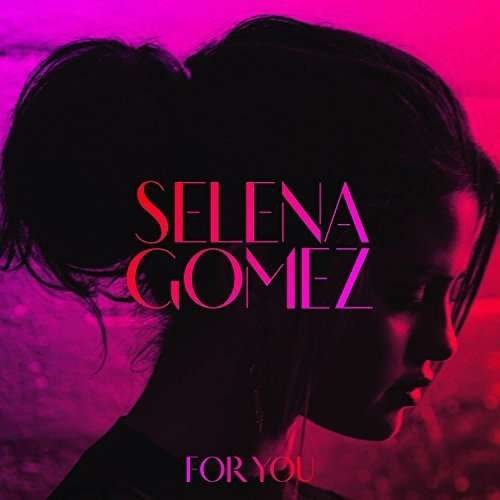 Cover for Selena Gomez · For You (CD) [Japan Import edition] (2015)