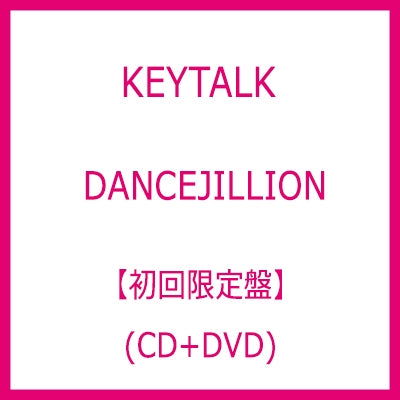 Dancejillion <limited> - Keytalk - Music - UNIVERSAL MUSIC CORPORATION - 4988031580615 - August 30, 2023