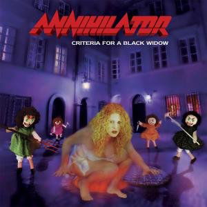 Critera for a Black Widow - Annihilator - Musiikki - EARACHE - 5055006539615 - perjantai 3. syyskuuta 2010