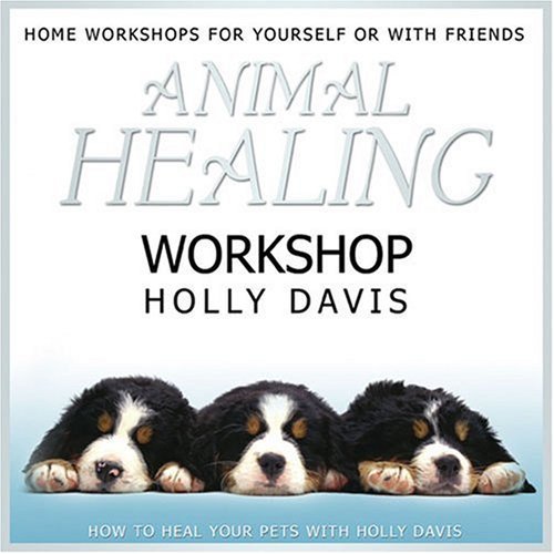 Cover for Holly Davies · Davis, Holly &amp; Parish, Elizabeth: Animal Healing W (CD) (2007)