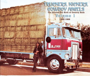 Cover for Truckers Kickers Cowboy Vol. 1 1966 / Various · Truckers, Kickers, Cowboy Angels 1966-68, Vol. 1 (CD) (2025)