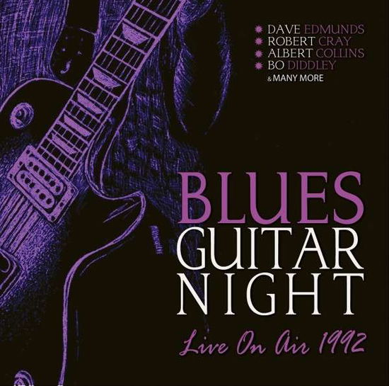 Blues Guitar Night Live On Air 1992 - Blues Guitar Night: Live on Air 1992 / Various - Musik - BLUE LINE - 5533002851615 - 15. december 2017