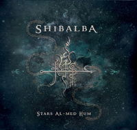 Stars Al-Med Hum - Shibalba - Musikk - AGONIA RECORDS - 5906660372615 - 30. november 2018