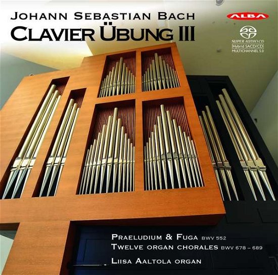 Cover for Liisa Aaltola · Clavier Übung III (SACD) (2021)