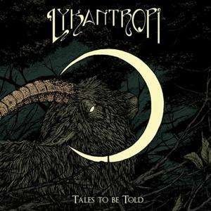 Cover for Lykantropi · Tales To Be Told (CD) (2020)