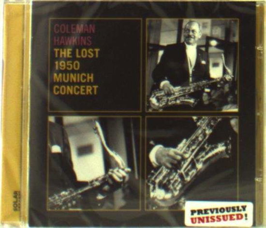 Cover for Coleman Hawkins · The Lost 1950 Munich Concert (CD) (2014)