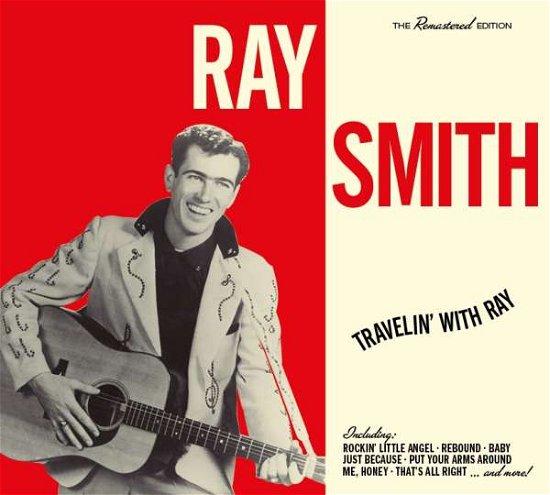 Travelin With Ray - Ray Smith - Música - HOO DOO RECORDS - 8436559466615 - 1 de março de 2019