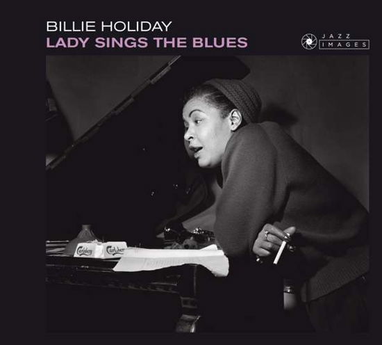 Lady Sings The Blues - Billie Holiday - Música - JAZZ IMAGES - 8437012830615 - 20 de julho de 2018