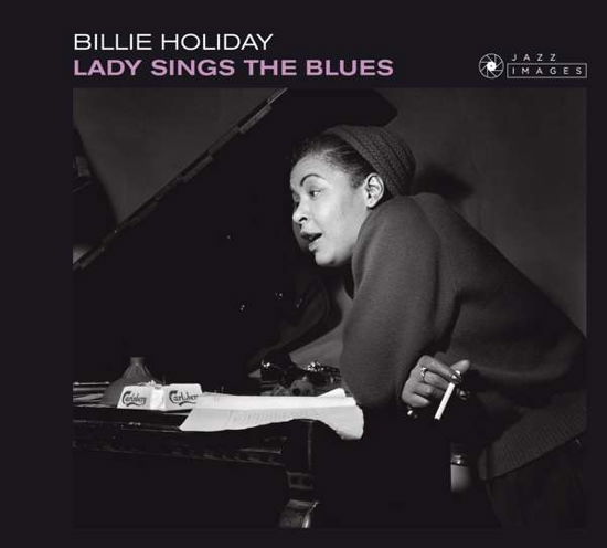 Lady Sings The Blues - Billie Holiday - Musikk - JAZZ IMAGES - 8437012830615 - 20. juli 2018