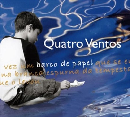 Barco De Papel - Quatro Ventos - Música - SILVOX - 8715777002615 - 2 de junho de 2011