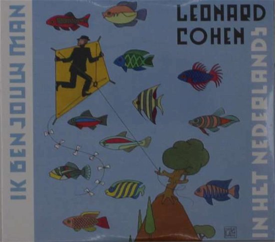 Cover for Leonard Cohen · Ik Ben Jouw Man (CD) [Tribute edition] (2018)