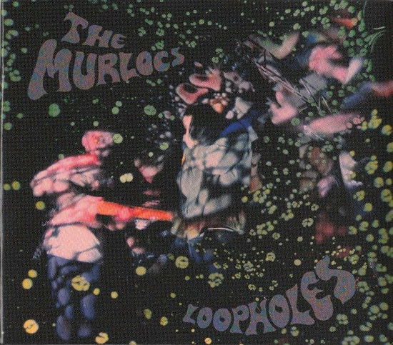 Cover for The Murlocs · Loopholes (CD) (2014)