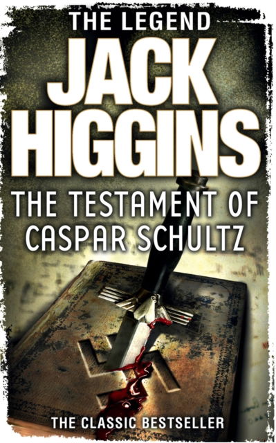 Cover for Jack Higgins · The Testament of Caspar Schultz - Paul Chavasse series (Paperback Bog) (2011)