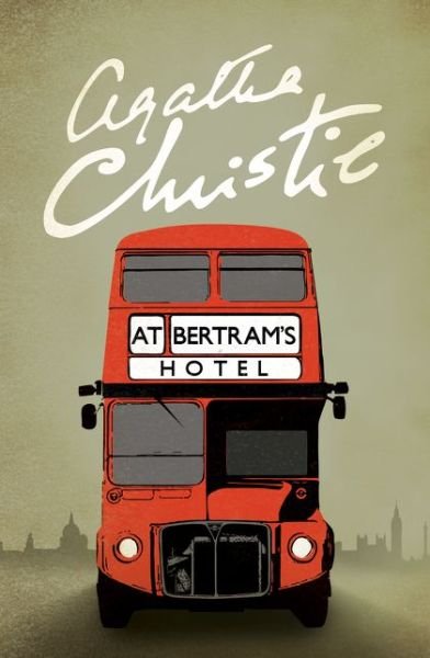 At Bertram’s Hotel - Marple - Agatha Christie - Kirjat - HarperCollins Publishers - 9780008196615 - torstai 29. joulukuuta 2016