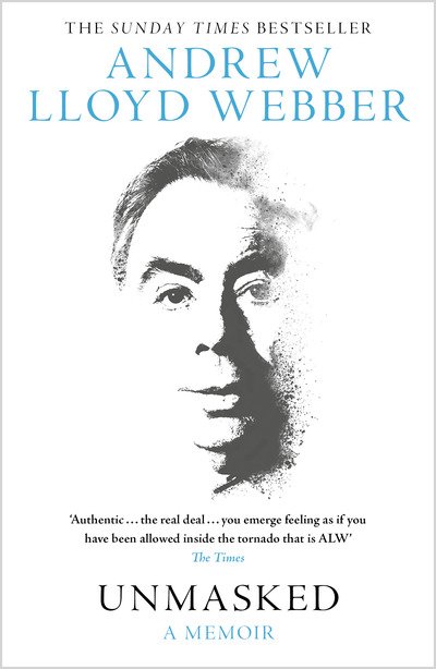 Unmasked - Andrew Lloyd Webber - Books - HarperCollins Publishers - 9780008237615 - March 7, 2019