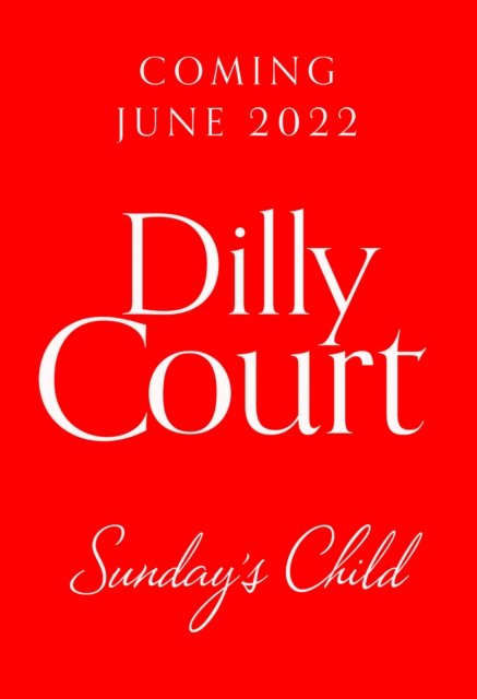 Cover for Dilly Court · Sunday’s Child - The Rockwood Chronicles (Paperback Book) (2022)
