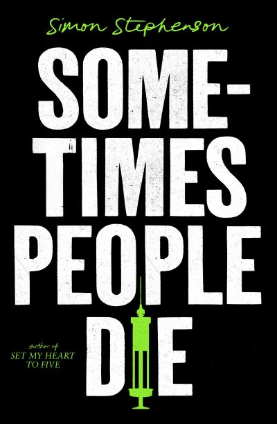 Cover for Simon Stephenson · Sometimes People Die (Gebundenes Buch) (2022)