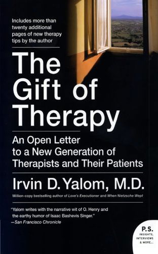 The Gift of Therapy: An Open Letter to a New Generation of Therapists and Their Patients - Irvin Yalom - Kirjat - HarperCollins - 9780061719615 - tiistai 19. syyskuuta 2017