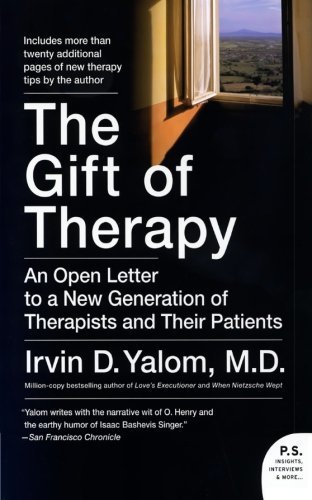 Cover for Irvin Yalom · The Gift of Therapy: An Open Letter to a New Generation of Therapists and Their Patients (Pocketbok) (2017)