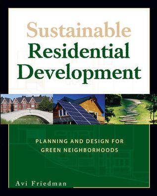 Cover for Avi Friedman · Sustainable Residential Development (Paperback Book) [Ed edition] (2007)