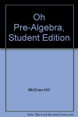 Oh Pre-algebra, Student Edition - Mcgraw-hill - Książki - Glencoe/McGraw-Hill - 9780078652615 - 9 stycznia 2005