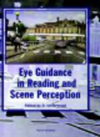 Cover for Geoffrey Underwood · Eye Guidance in Reading and Scene Perception (Inbunden Bok) (1998)