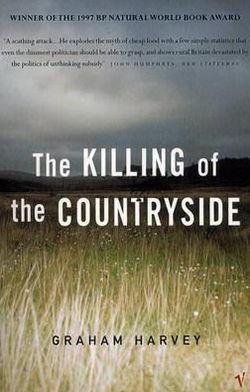 Cover for Graham Harvey · The Killing Of The Countryside (Paperback Book) (1998)