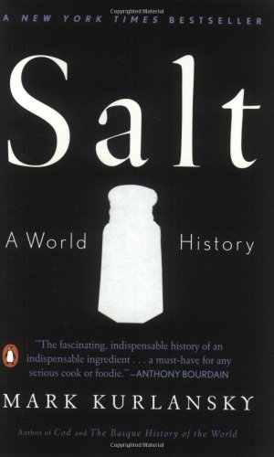 Cover for Mark Kurlansky · Salt: a World History (Paperback Book) (2003)