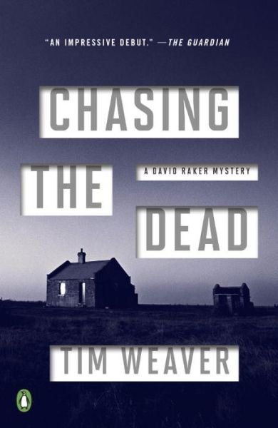 Cover for Tim Weaver · Chasing the Dead A David Raker Mystery (Paperback Bog) (2016)