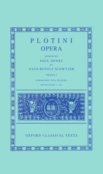 Plotinus I. Enneades I-III cum vita Porphyrii - Oxford Classical Texts -  - Bøker - Oxford University Press - 9780198145615 - 2. juli 1964